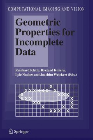 Książka Geometric Properties for Incomplete Data Reinhard Klette