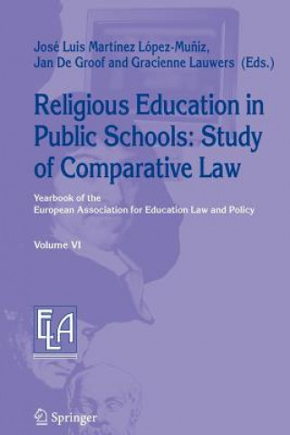 Kniha Religious Education in Public Schools: Study of Comparative Law José Luis Martínez López-Mu