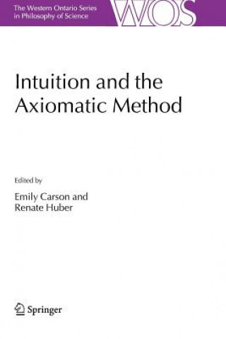 Książka Intuition and the Axiomatic Method Emily Carson