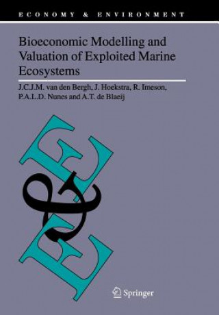 Carte Bioeconomic Modelling and Valuation of Exploited Marine Ecosystems J.C.J.M. van den Bergh