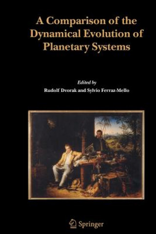 Könyv Comparison of the Dynamical Evolution of Planetary Systems Rudolf Dvorak