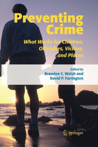 Книга Preventing Crime Brandon C. Welsh