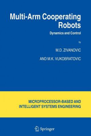 Książka Multi-Arm Cooperating Robots M.D. Zivanovic