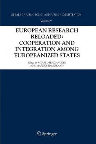 Carte European Research Reloaded: Cooperation and Integration among Europeanized States Ronald Holzhacker