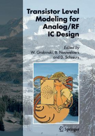 Könyv Transistor Level Modeling for Analog/RF IC Design Wladyslaw Grabinski