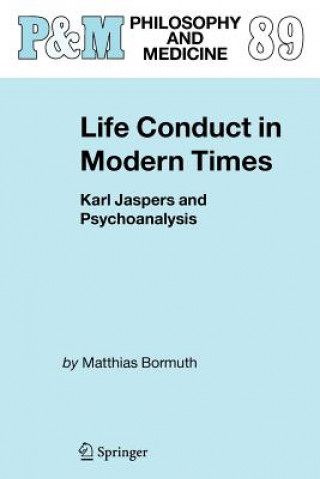 Knjiga Life Conduct in Modern Times Matthias Bormuth