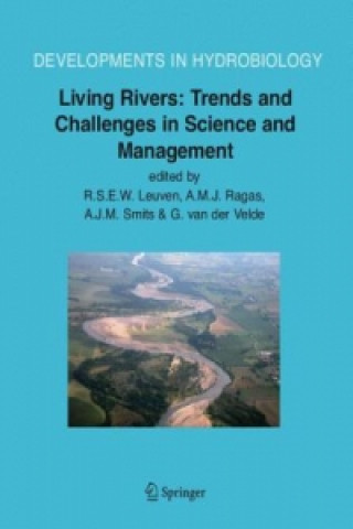 Książka Living Rivers: Trends and Challenges in Science and Management R.S.E.W. Leuven