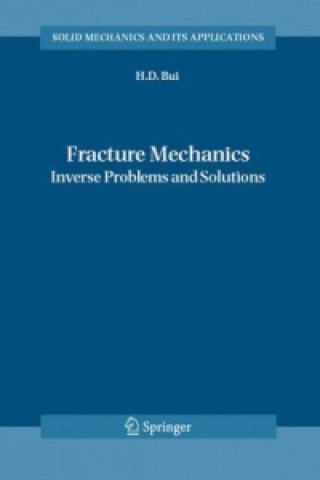 Książka Fracture Mechanics Huy Duong Bui