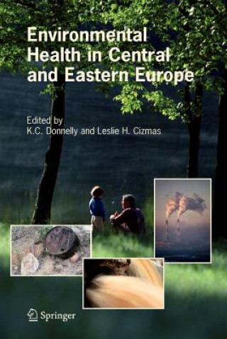 Könyv Environmental Health in Central and Eastern Europe K.C. Donnelly