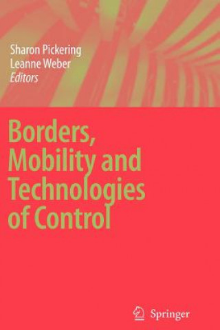 Livre Borders, Mobility and Technologies of Control Sharon Pickering