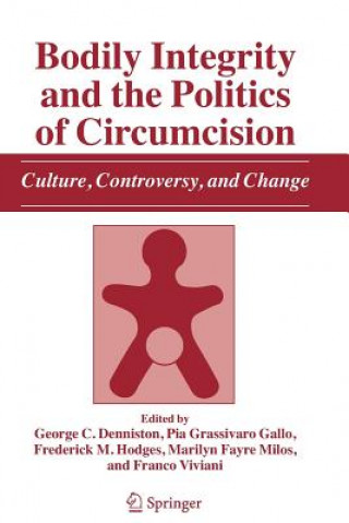 Könyv Bodily Integrity and the Politics of Circumcision George C. Denniston