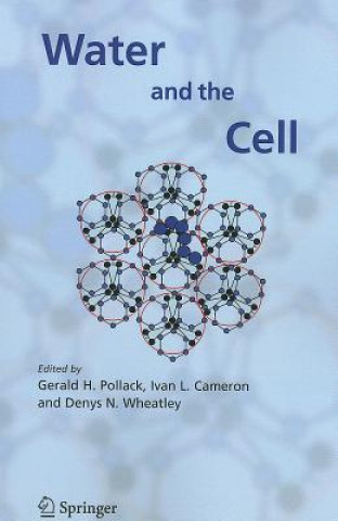 Kniha Water and the Cell Gerald H. Pollack