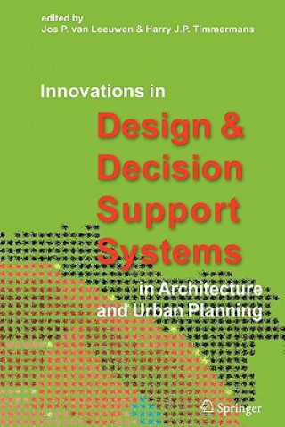 Książka Innovations in Design & Decision Support Systems in Architecture and Urban Planning van