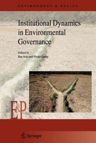 Kniha Institutional Dynamics in Environmental Governance Bas Arts