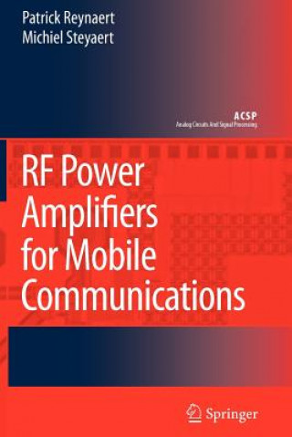 Carte RF Power Amplifiers for Mobile Communications Patrick Reynaert