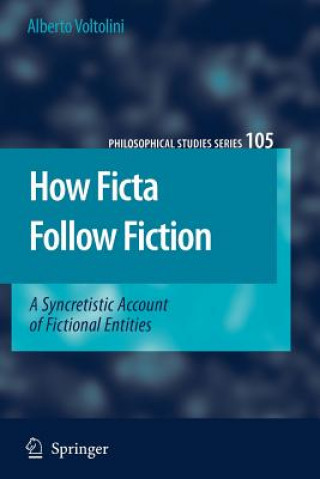 Carte How Ficta Follow Fiction Alberto Voltolini