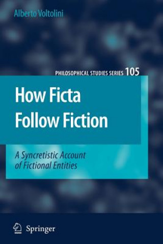 Kniha How Ficta Follow Fiction Alberto Voltolini