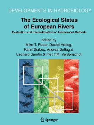 Kniha Ecological Status of European Rivers: Evaluation and Intercalibration of Assessment Methods Mike T. Furse