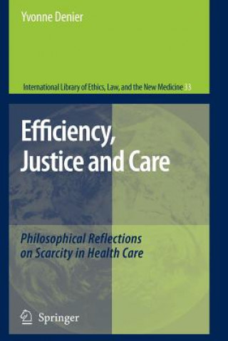 Buch Efficiency, Justice and Care Yvonne Denier