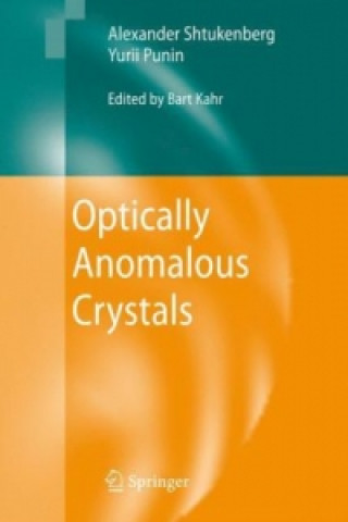 Knjiga Optically Anomalous Crystals Alexander Shtukenberg