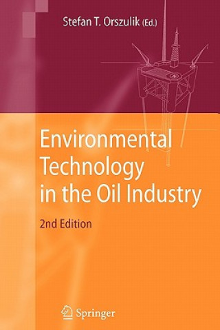 Carte Environmental Technology in the Oil Industry Stefan T. Orszulik