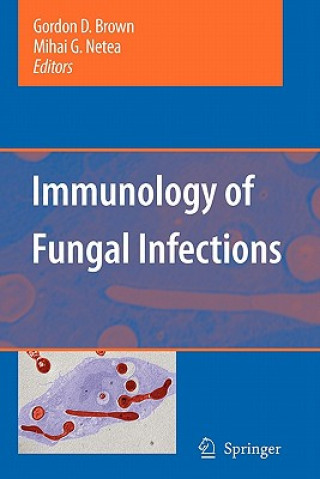 Kniha Immunology of Fungal Infections Gordon D. Brown