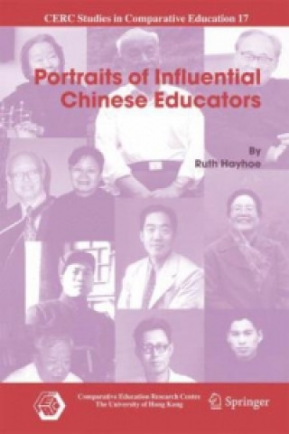 Kniha Portraits of Influential Chinese Educators Ruth Hayhoe