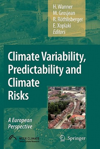 Kniha Climate Variability, Predictability and Climate Risks Heinz Wanner