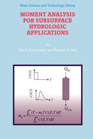 Książka Moment Analysis for Subsurface Hydrologic Applications Rao S. Govindaraju