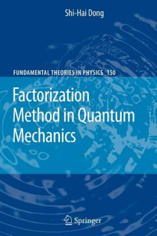 Buch Factorization Method in Quantum Mechanics Shi-Hai Dong