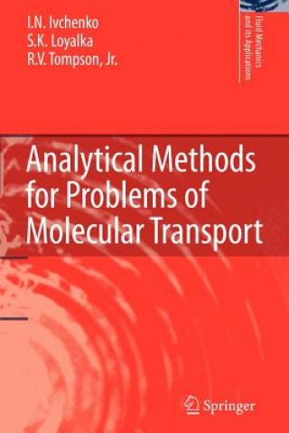 Kniha Analytical Methods for Problems of Molecular Transport I.N. Ivchenko