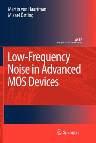 Könyv Low-Frequency Noise in Advanced MOS Devices Martin von Haartman