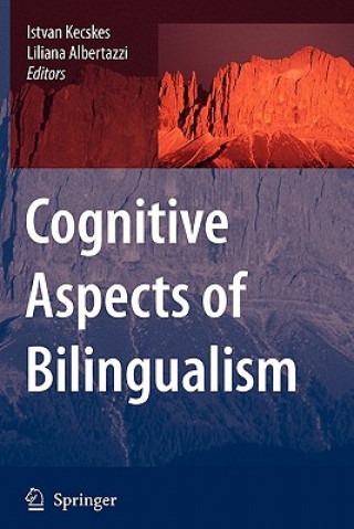 Book Cognitive Aspects of Bilingualism Istvan Kecskes