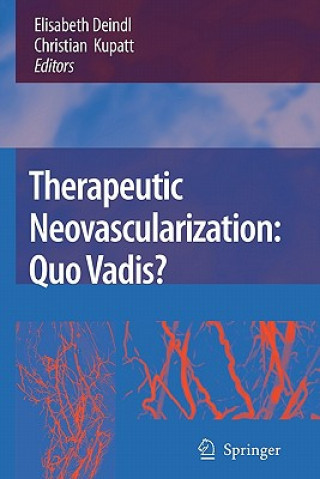 Knjiga Therapeutic Neovascularization - Quo vadis? Elisabeth Deindl