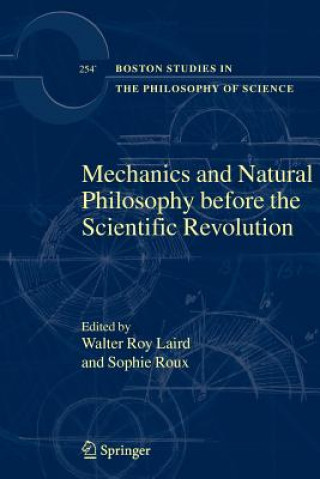 Carte Mechanics and Natural Philosophy before the Scientific Revolution Walter Roy Laird