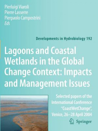 Knjiga Lagoons and Coastal Wetlands in the Global Change Context: Impact and Management Issues P.