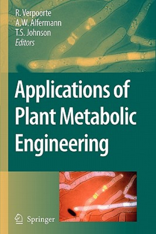 Kniha Applications of Plant Metabolic Engineering R. Verpoorte