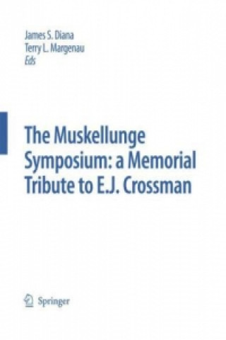 Kniha Muskellunge Symposium: A Memorial Tribute to E.J. Crossman James S. Diana