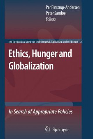 Carte Ethics, Hunger and Globalization Per Pinstrup-Andersen