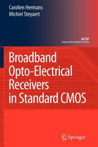 Kniha Broadband Opto-Electrical Receivers in Standard CMOS Carolien Hermans