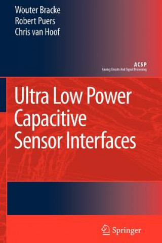 Carte Ultra Low Power Capacitive Sensor Interfaces Wouter Bracke