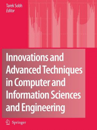 Buch Innovations and Advanced Techniques in Computer and Information Sciences and Engineering Tarek Sobh