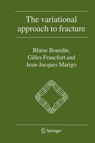 Book The Variational Approach to Fracture Blaise Bourdin