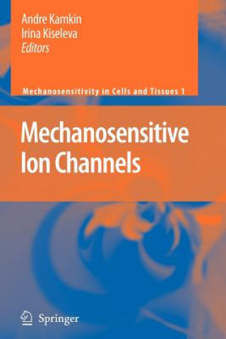 Libro Mechanosensitive Ion Channels Andre Kamkin