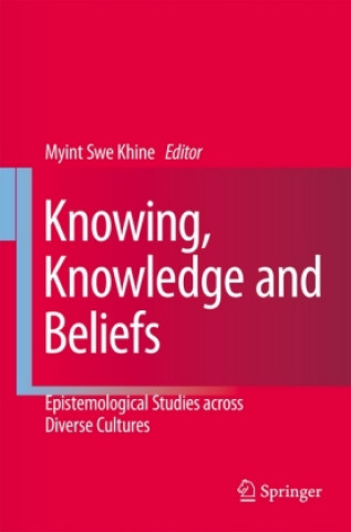 Könyv Knowing, Knowledge and Beliefs Myint Swe Khine