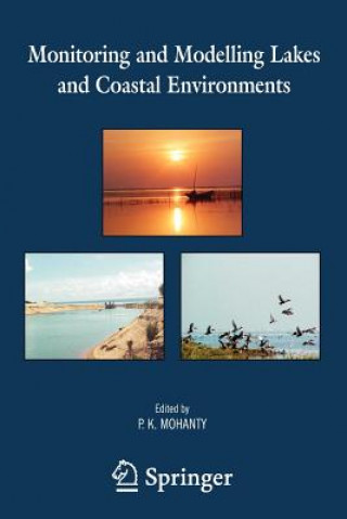 Книга Monitoring and Modelling Lakes and Coastal Environments Pratap K. Mohanty