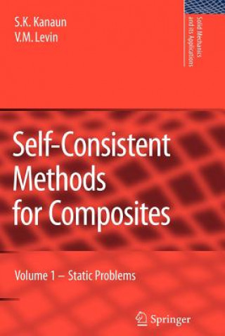 Książka Self-Consistent Methods for Composites S.K. Kanaun