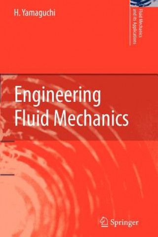 Kniha Engineering Fluid Mechanics H. Yamaguchi