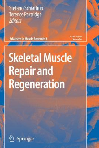 Książka Skeletal Muscle Repair and Regeneration Stefano Schiaffino