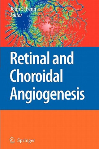 Carte Retinal and Choroidal Angiogenesis John Penn